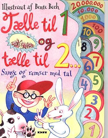 Cover for Bente Bech · Tælle til 1 og tælle til 2 (Papbog) [1. udgave] (2004)