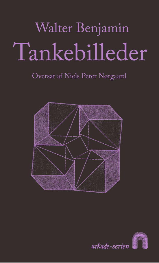 Cover for Walter Benjamin · Arkade: Tankebilleder (Paperback Bog) [1. udgave] (2023)