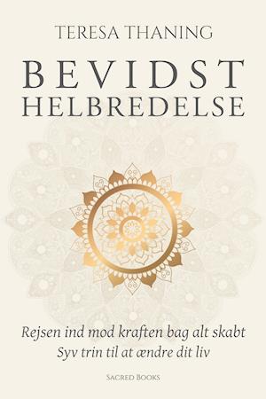 Cover for Teresa Thaning · Bevidst helbredelse (Inbunden Bok) (2020)