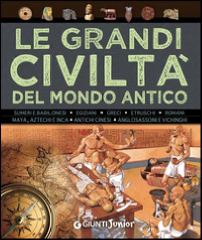 Cover for Giovanni Caselli · Le grandi civilta del mondo antico (MERCH) (2014)