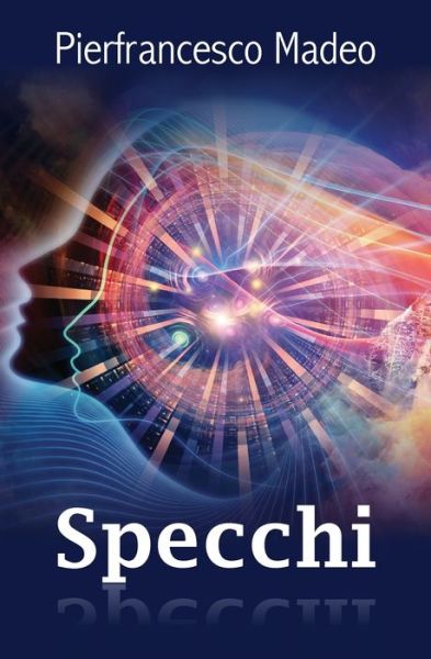 Cover for Pierfrancesco Madeo · Specchi (Paperback Book) (2019)