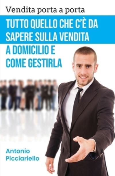 Cover for Picciariello Antonio · Vendita porta a porta (Pocketbok) (2020)