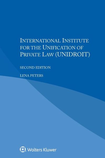 Cover for Lena Peters · International Institute for the Unification of Private Law (UNIDROIT) (Paperback Book) (2017)