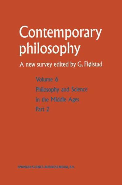 Cover for Guttorm Floistad · Philosophie et science au Moyen Age / Philosophy and Science in the Middle Ages - Contemporary Philosophy: A New Survey (Pocketbok) [Softcover reprint of the original 1st ed. 2001 edition] (2010)