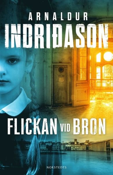 Cover for Arnaldur Indridason · Konrad: Flickan vid bron (Indbundet Bog) (2021)