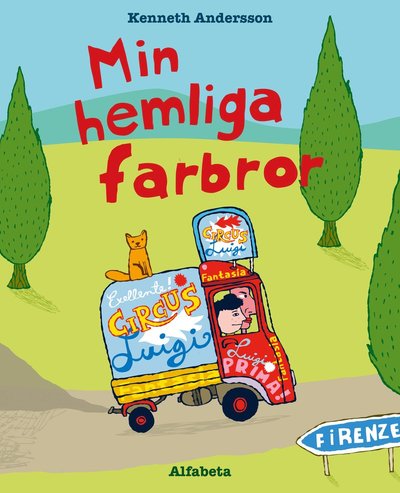 Cover for Kenneth Andersson · Min hemliga farbror (Gebundesens Buch) (2017)