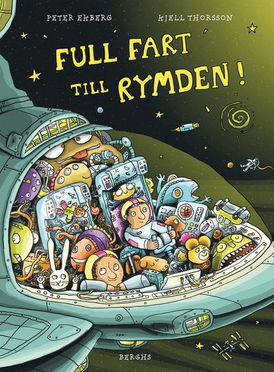 Cover for Peter Ekberg · Full fart till rymden! (Inbunden Bok) (2016)