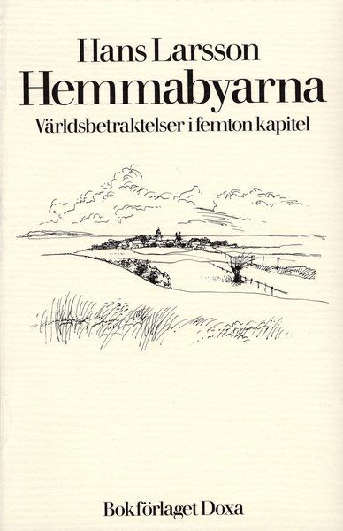 Hemmabyarna - Hans Larsson - Książki - Bokförlaget Nya Doxa - 9789157800763 - 1979