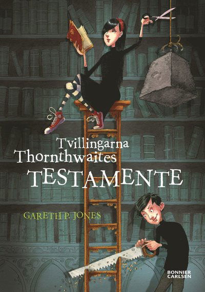 Cover for Gareth P. Jones · Tvillingarna Thornthwaites testamente (Hardcover Book) (2010)