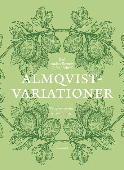 Cover for Jon Viklund Anders Burman · Almqvistvariationer : receptionsstudier och omläsningar (Hardcover Book) (2018)