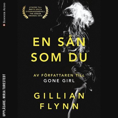 En sån som du - Gillian Flynn - Audiolivros - Bonnier Audio - 9789176511763 - 20 de novembro de 2015