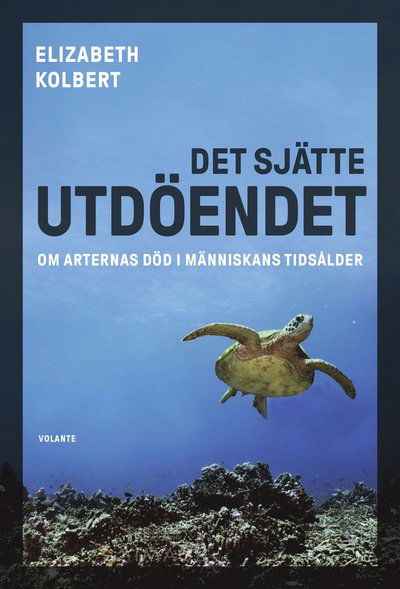 Cover for Elizabeth Kolbert · Det sjätte utdöendet (Pocketbok) (2021)