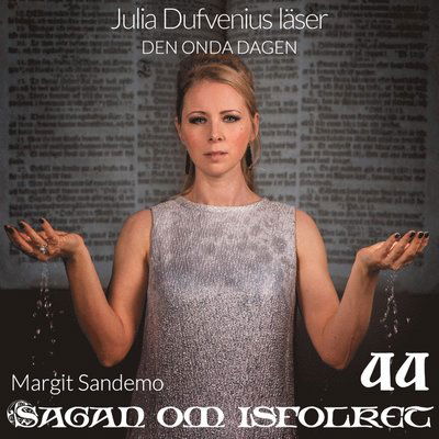 Cover for Margit Sandemo · Sagan om isfolket: Den onda dagen (Lydbog (MP3)) (2019)