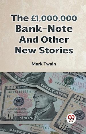 Cover for Mark Twain · The ?1,000,000 Bank-Note and Other New Stories (Paperback Book) (2023)