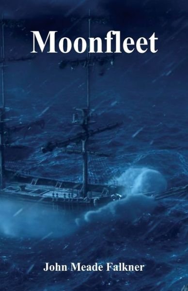 Cover for John Meade Falkner · Moonfleet (Paperback Book) (2017)