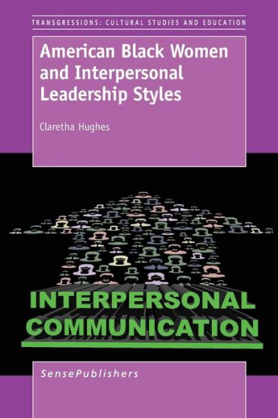 Cover for Claretha Hughes · American Black Women and Interpersonal Leadership Styles (Paperback Book) (2014)