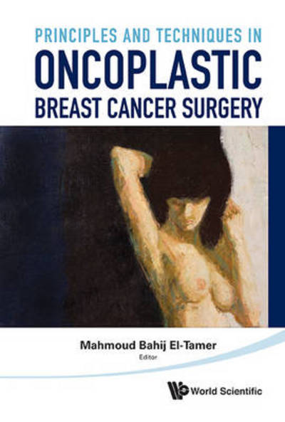 Cover for Mahmoud El-tamer · Principles and Techniques in Oncoplastic Breast Cancer Surgery (Hardcover Book) (2012)