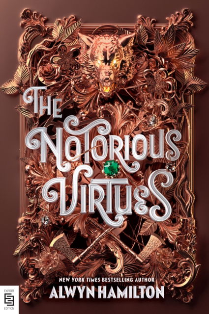 Cover for Alwyn Hamilton · The Notorious Virtues (Book) (2025)