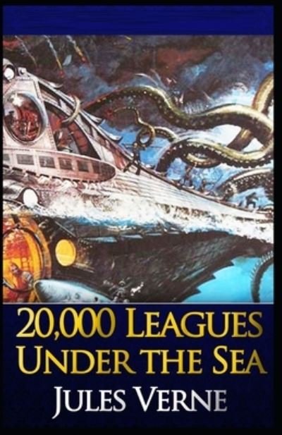 Cover for Jules Verne · 20,000 Leagues Under the Sea illustrated (Paperback Bog) (2022)
