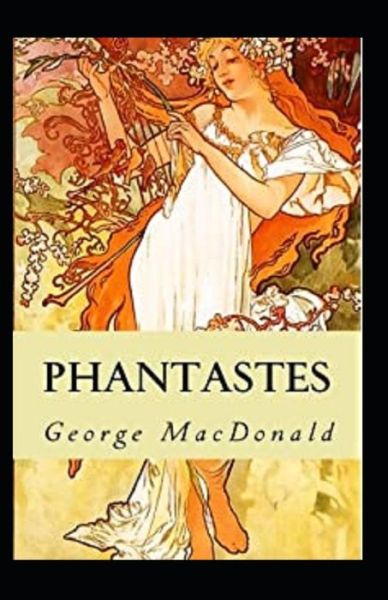 Cover for George MacDonald · Phantastes Annotated (Paperback Book) (2021)