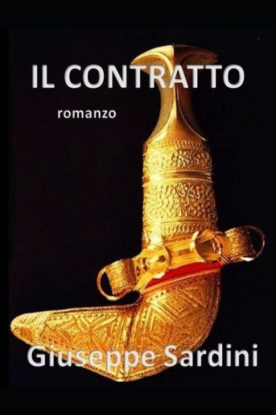 Cover for Giuseppe Sardini · Il Contratto: romanzo (Paperback Book) (2008)