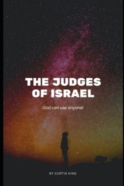Cover for Curtis King · Judges of Israel (Bog) (2020)