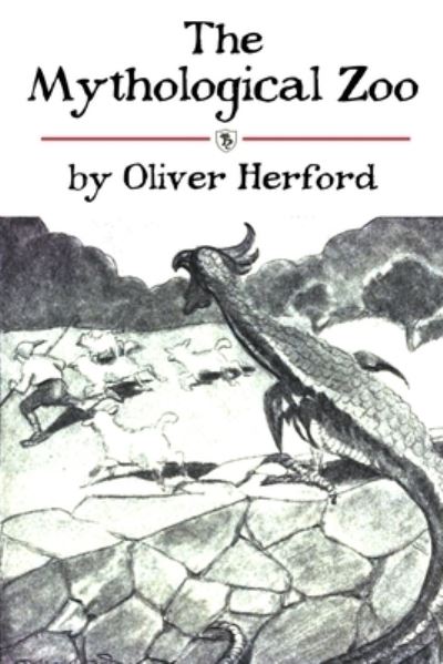 Cover for Oliver Herford · The Mythological Zoo (Paperback Book) (2020)