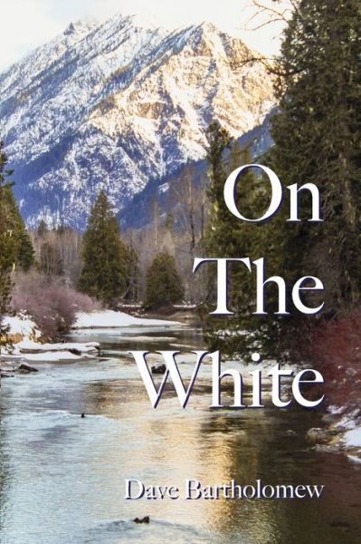 Cover for Dave Bartholomew · On the White (Paperback Book) (2020)