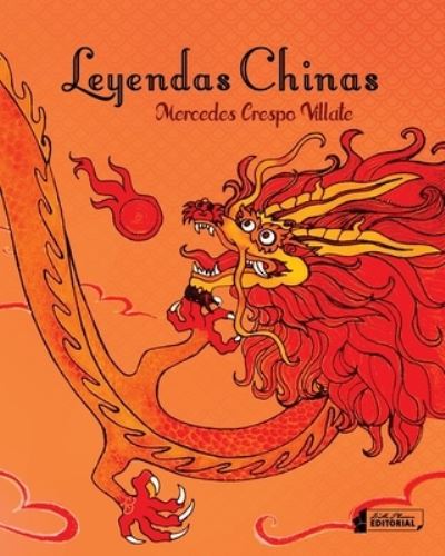 Cover for Mercedes Crespo Villate · Leyendas Chinas (Paperback Book) (2020)