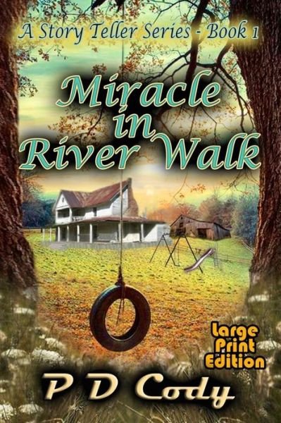 Cover for P D Cody · Miracle In River Walk (Paperback Book) (2020)