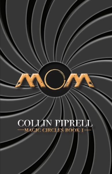 Cover for Collin Piprell · Mom - Magic Circles (Pocketbok) (2020)