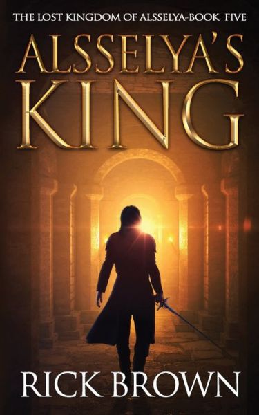 Cover for Rick Brown · Alsselya's King (Taschenbuch) (2020)