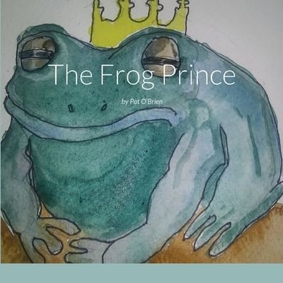 Cover for Pat O'Brien · The Frog Prince (Paperback Book) (2020)