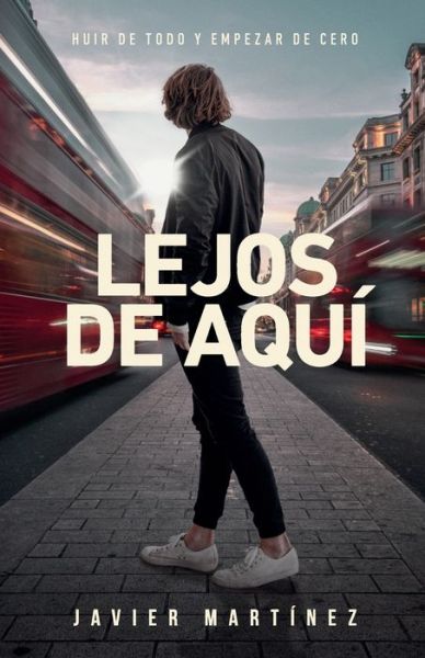 Cover for Javier Martinez · Lejos de aqui (Paperback Book) (2020)
