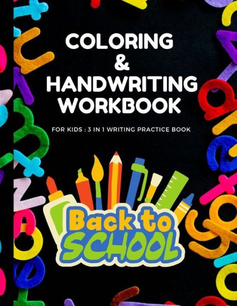 Coloring & Handwritng Worbook - Med Assy - Books - Independently Published - 9798698725763 - October 19, 2020