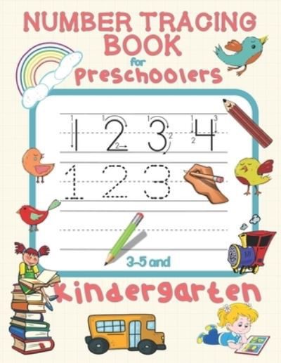 Cover for Independently Published · Number Tracing Book for Preschoolers 3-5 and Kindergarten (Pocketbok) (2021)