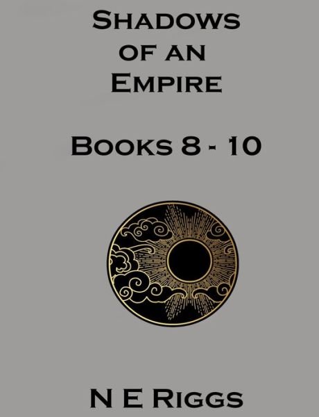 Cover for N E Riggs · Shadows of an Empire (Paperback Bog) (2021)