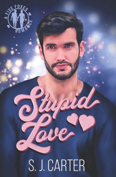 Cover for S J Carter · Stupid Love (Paperback Book) (2021)