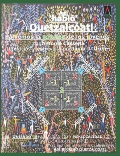 Cover for Antonio Cassella · Asi Hablo Quetzalcoatl: Salvemos la sonrisa de los jovenes (Paperback Book) (2022)