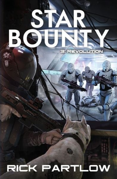 Cover for Rick Partlow · Star Bounty: Revolution: (A Military Sci-Fi Series) - Star Bounty (Pocketbok) (2022)