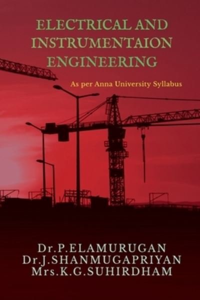 Cover for P Elamurugan · Electrical and Instrumentation Engineering (Paperback Book) (2022)
