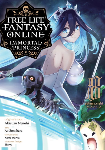 Akisuzu Nenohi · Free Life Fantasy Online: Immortal Princess (Manga) Vol. 8 - Free Life Fantasy Online: Immortal Princess (Manga) (Paperback Book) (2024)