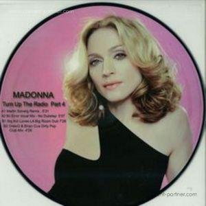 Cover for Madonna · Turn Up the Radio Part 4 (12&quot;) [Picture Disc edition] (2012)