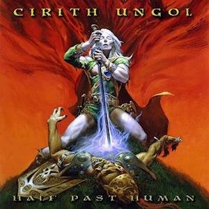 Cover for Cirith Ungol · Half Past Human (LP) (2021)