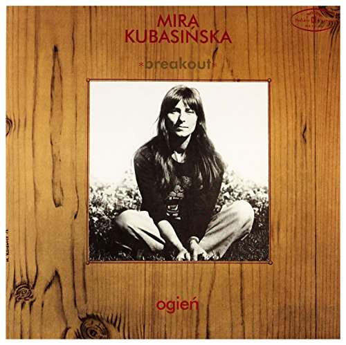 Cover for Kubasinska,mira / Breakout · Ogien (LP) (2017)