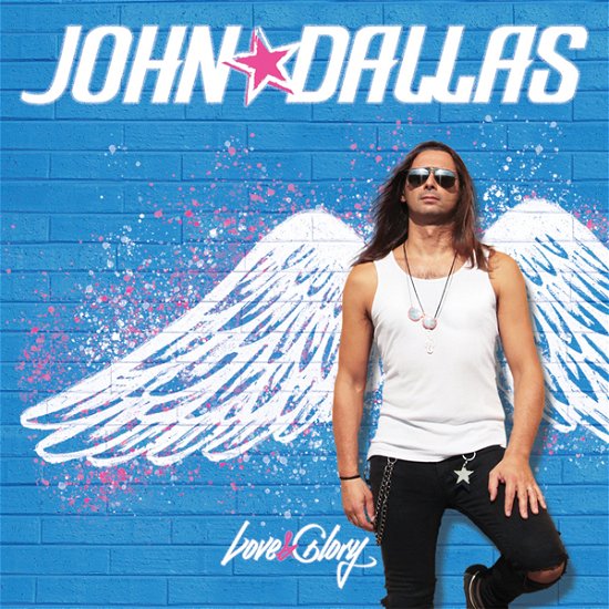 John Dallas · Love & Glory (CD) (2021)