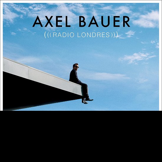 Cover for Axel Bauer · Radio Londres (CD) (2022)