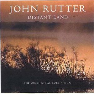 Cover for John Rutter · Distant Land (CD) (2004)