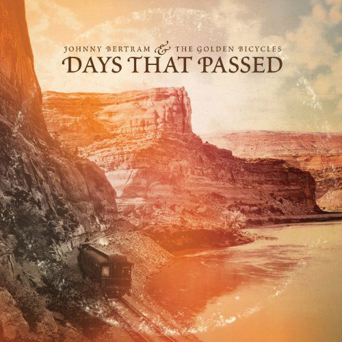 Cover for Johnny Bertram · Days That Passed (CD) [Digipak] (2018)