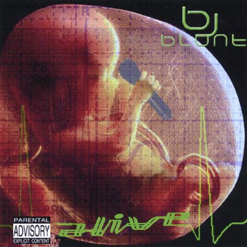 Cover for Bj Blunt · Alive (CD) (2004)